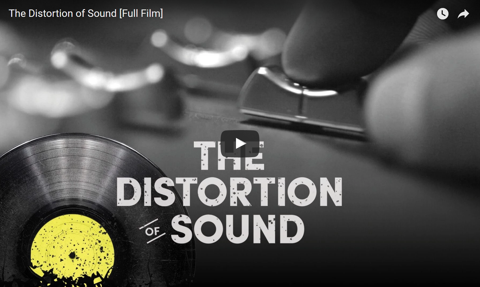 The Distortion Of Sound – Documentary The Distortion Of Sound – Documentary